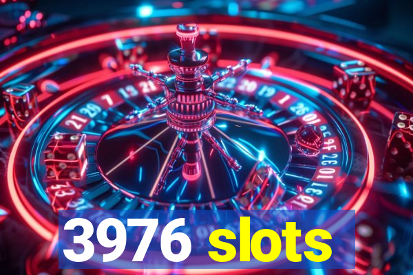 3976 slots